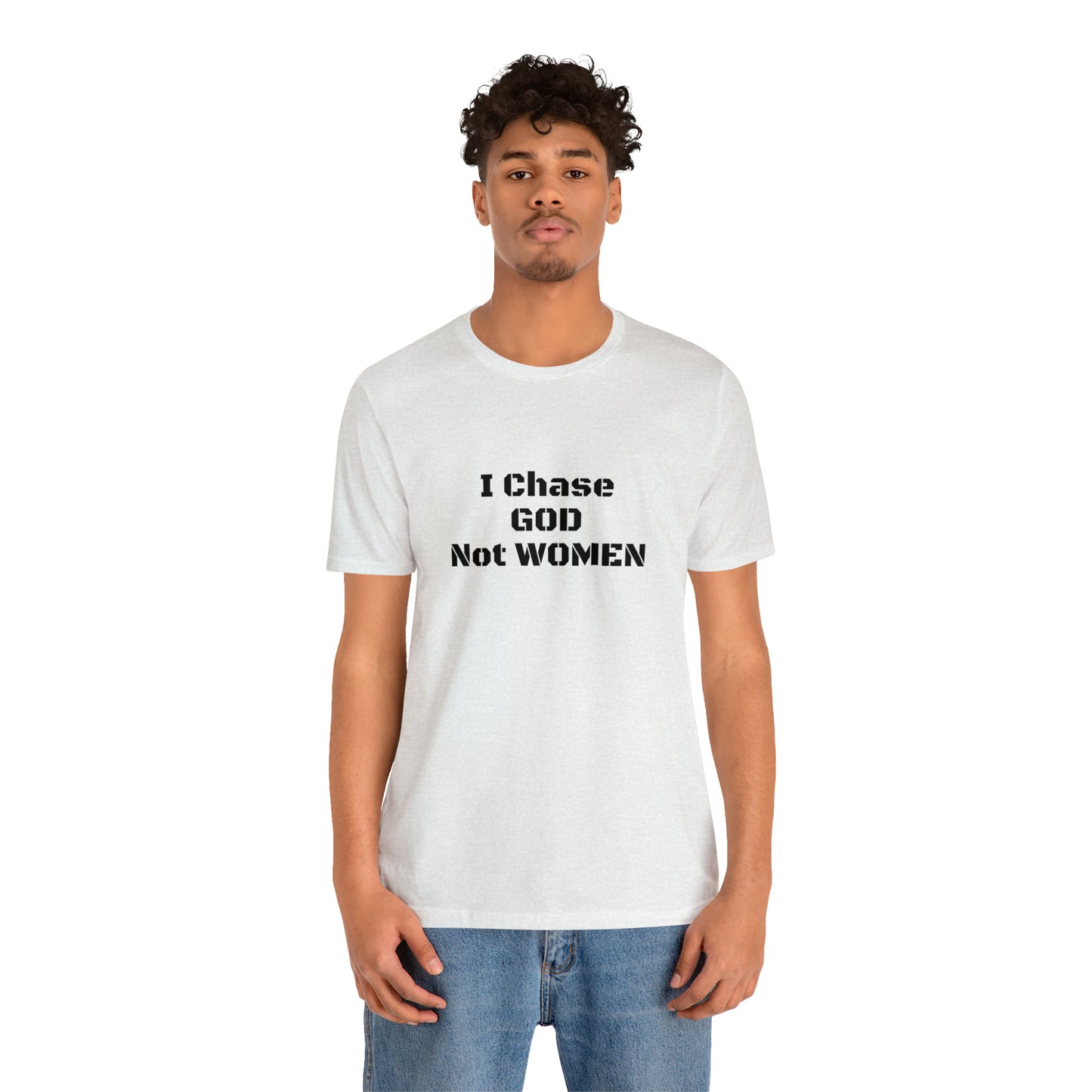 Unisex(I Chase God)