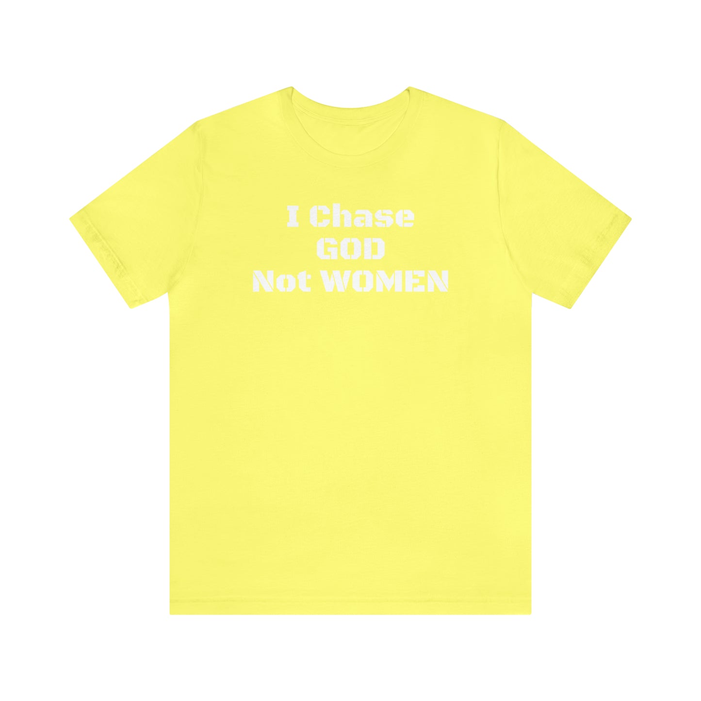 Unisex(I Chase God)