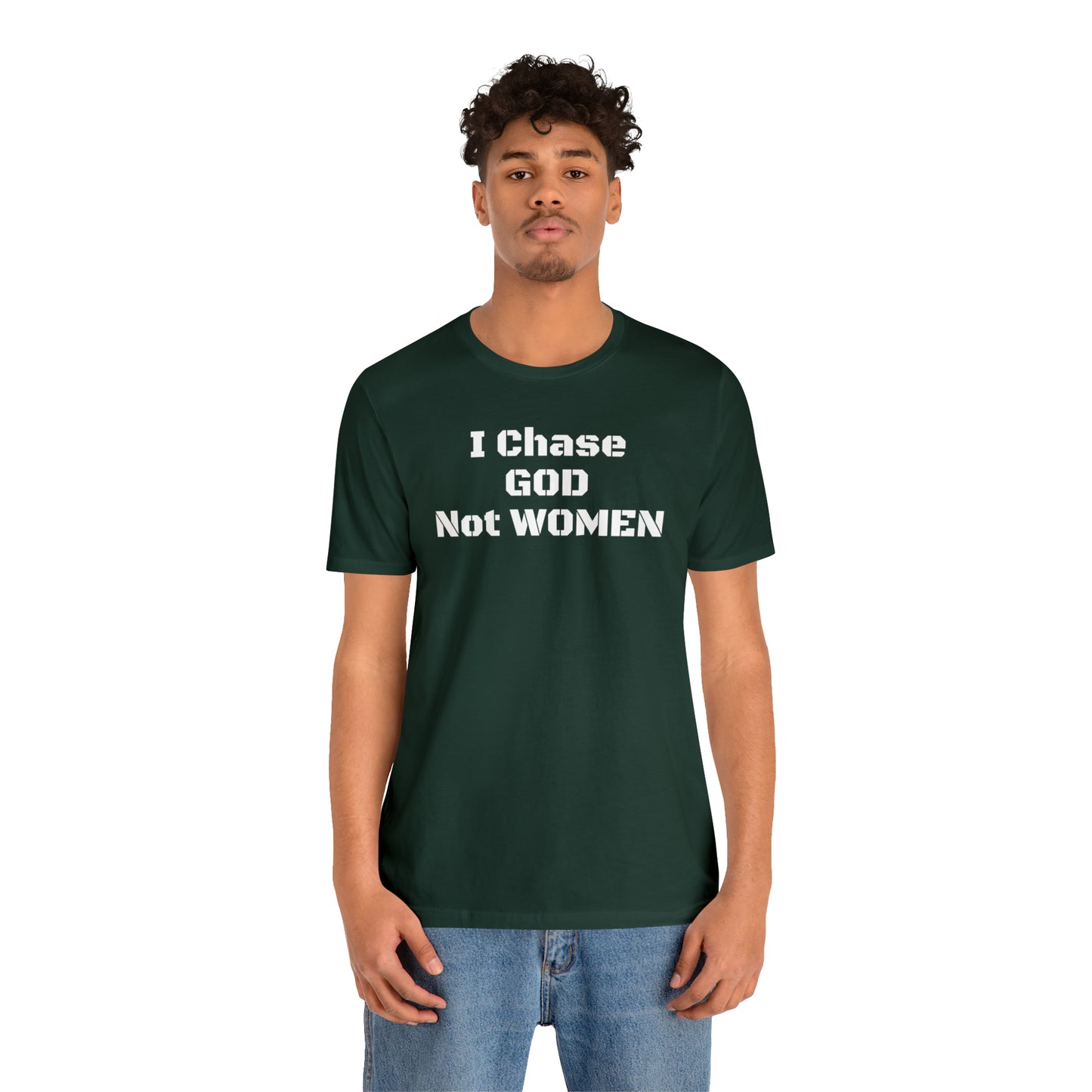 Unisex(I Chase God)