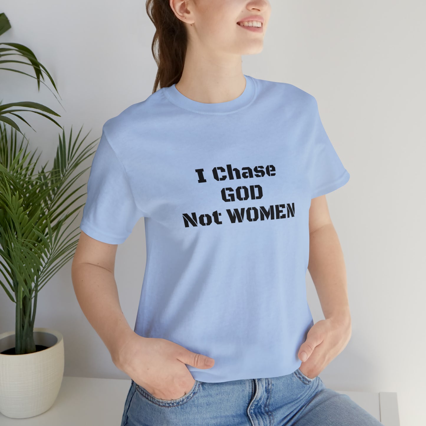 Unisex(I Chase God)