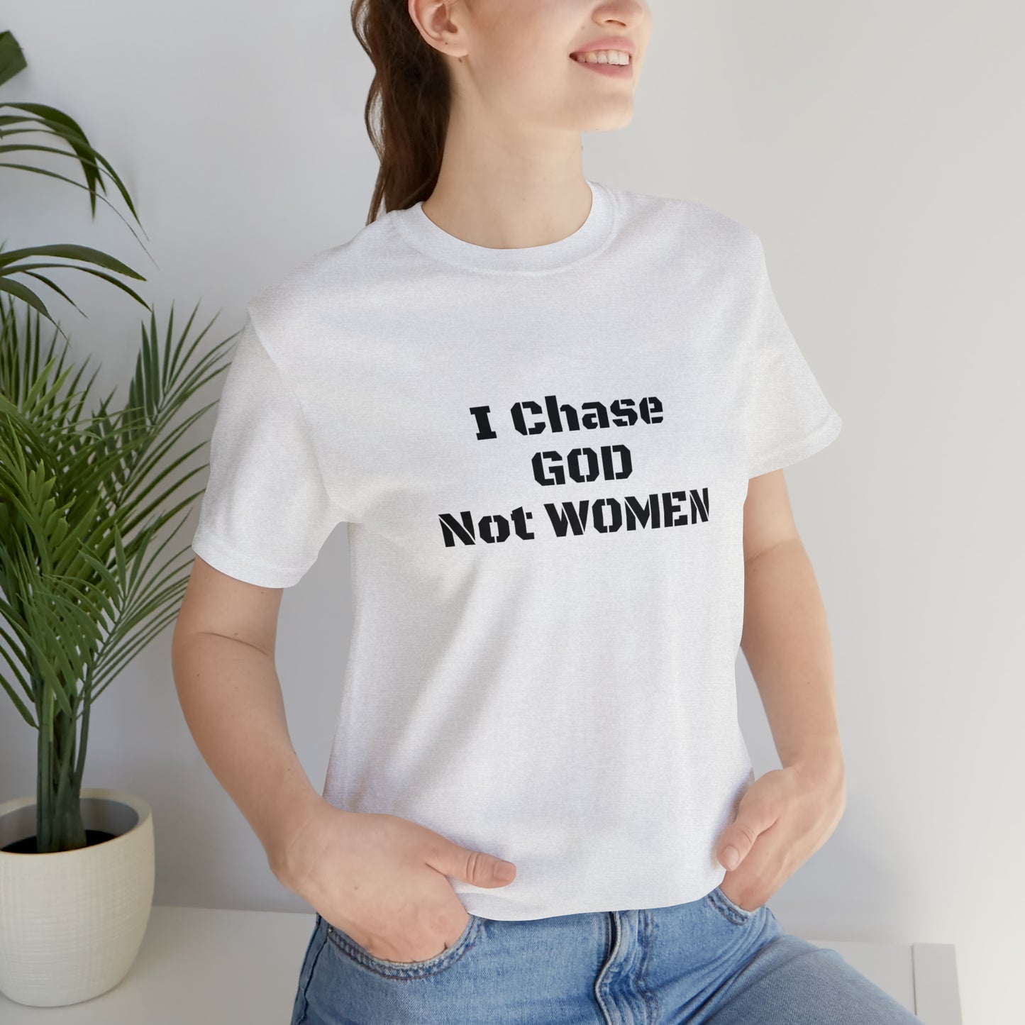 Unisex(I Chase God)