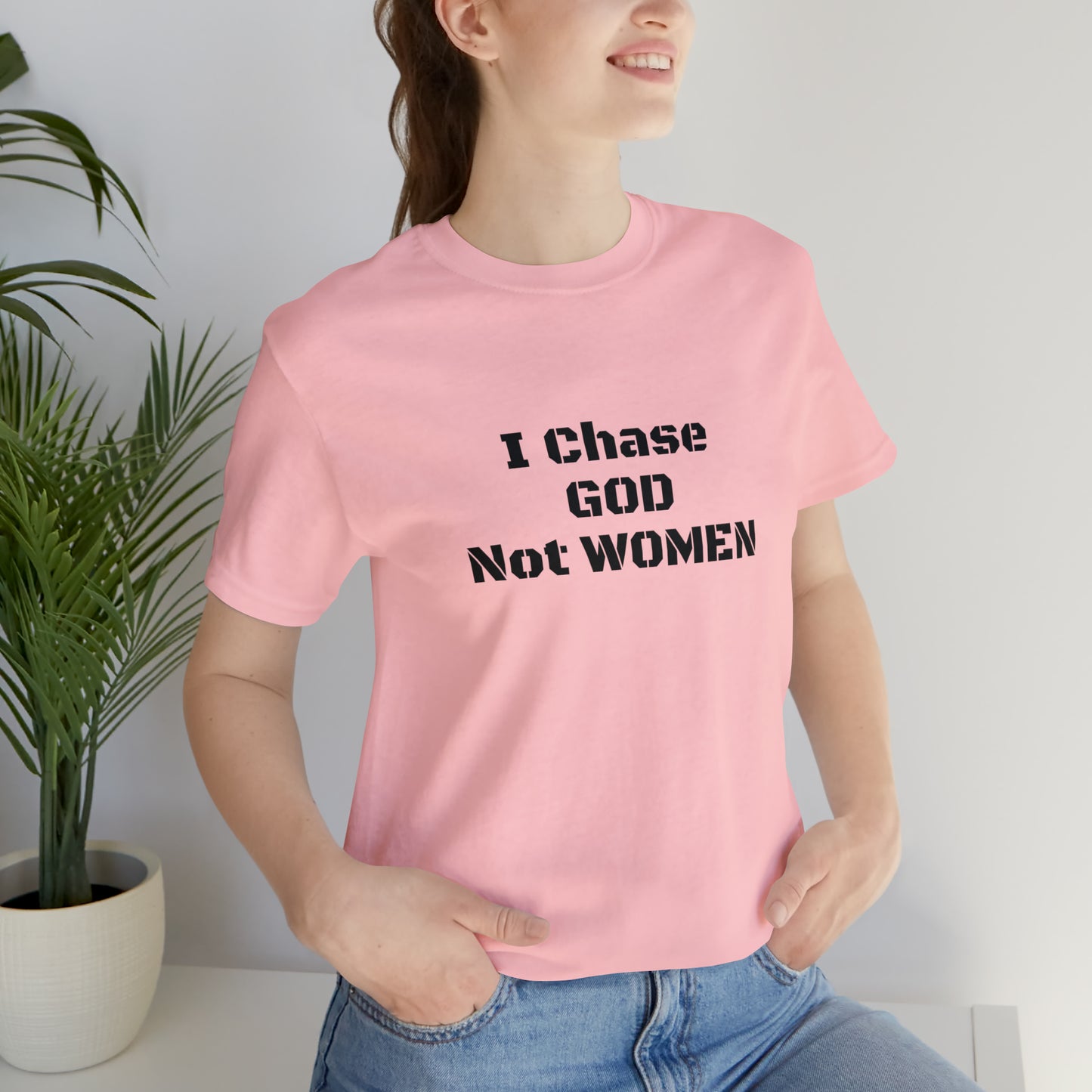 Unisex(I Chase God)