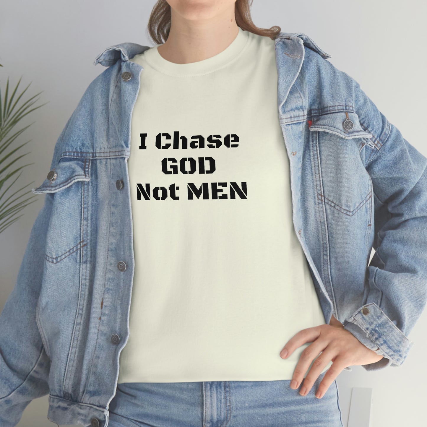 (I Chase God)NOT MEN