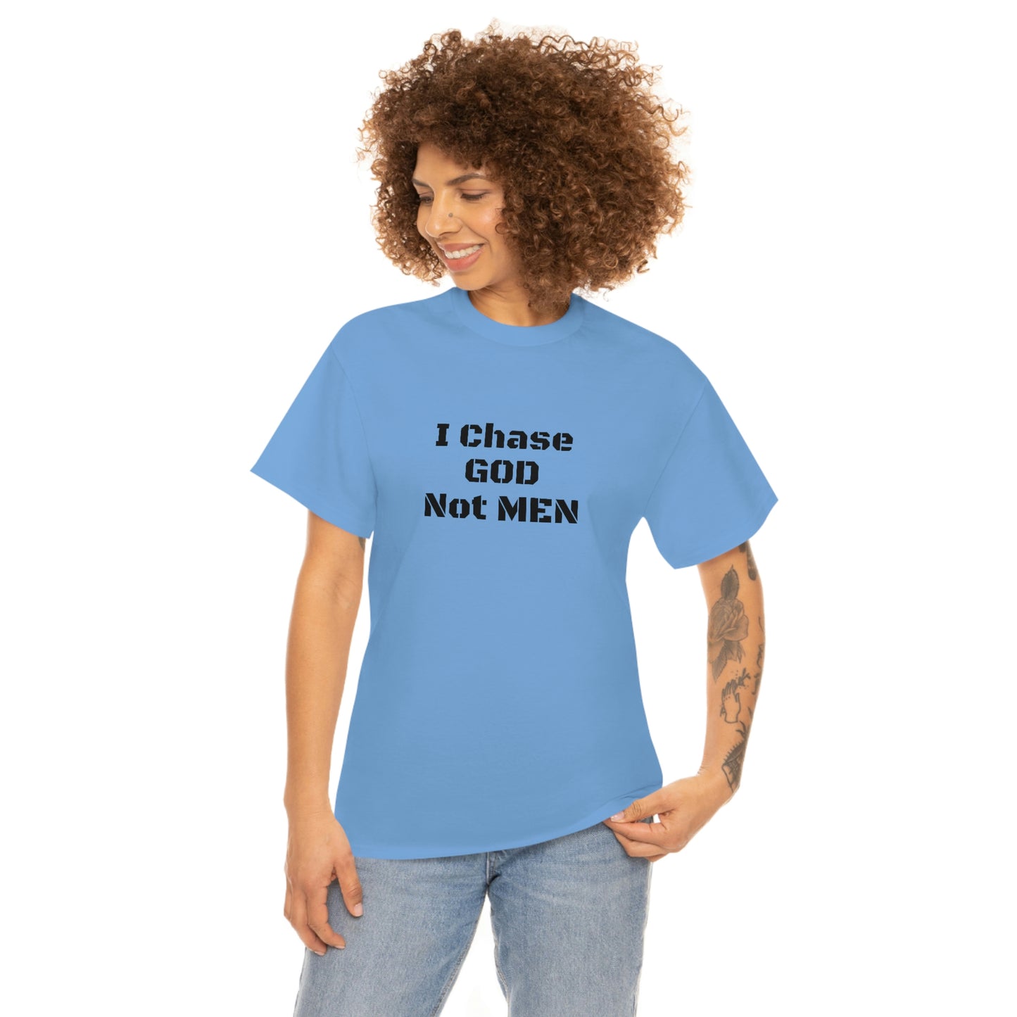 (I Chase God)NOT MEN