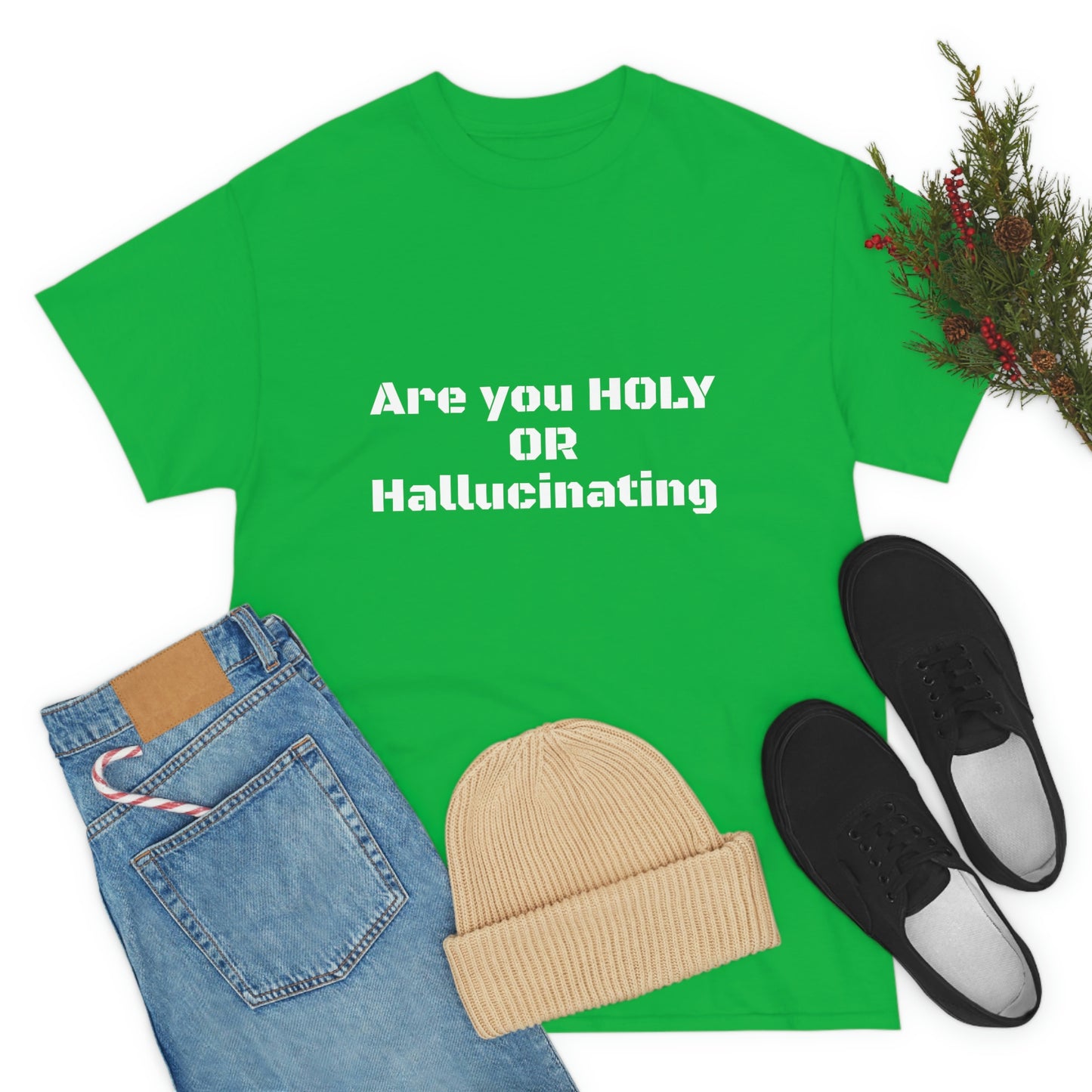 Unisex Heavy(Holy or Hallucinating)