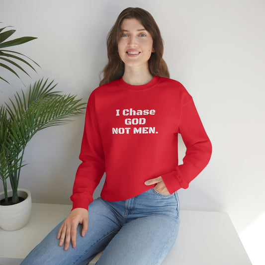 Unisex Sweatshirt(I Chase God)