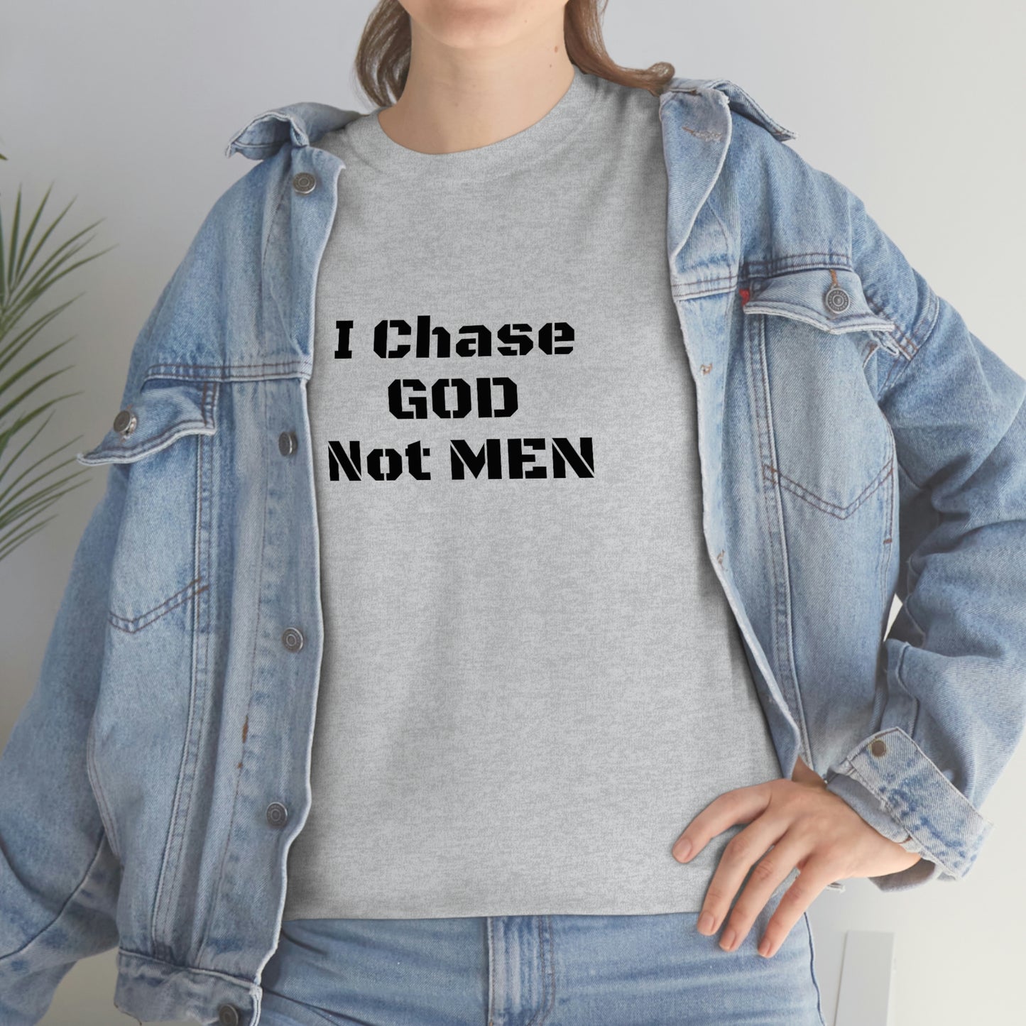 (I Chase God)NOT MEN