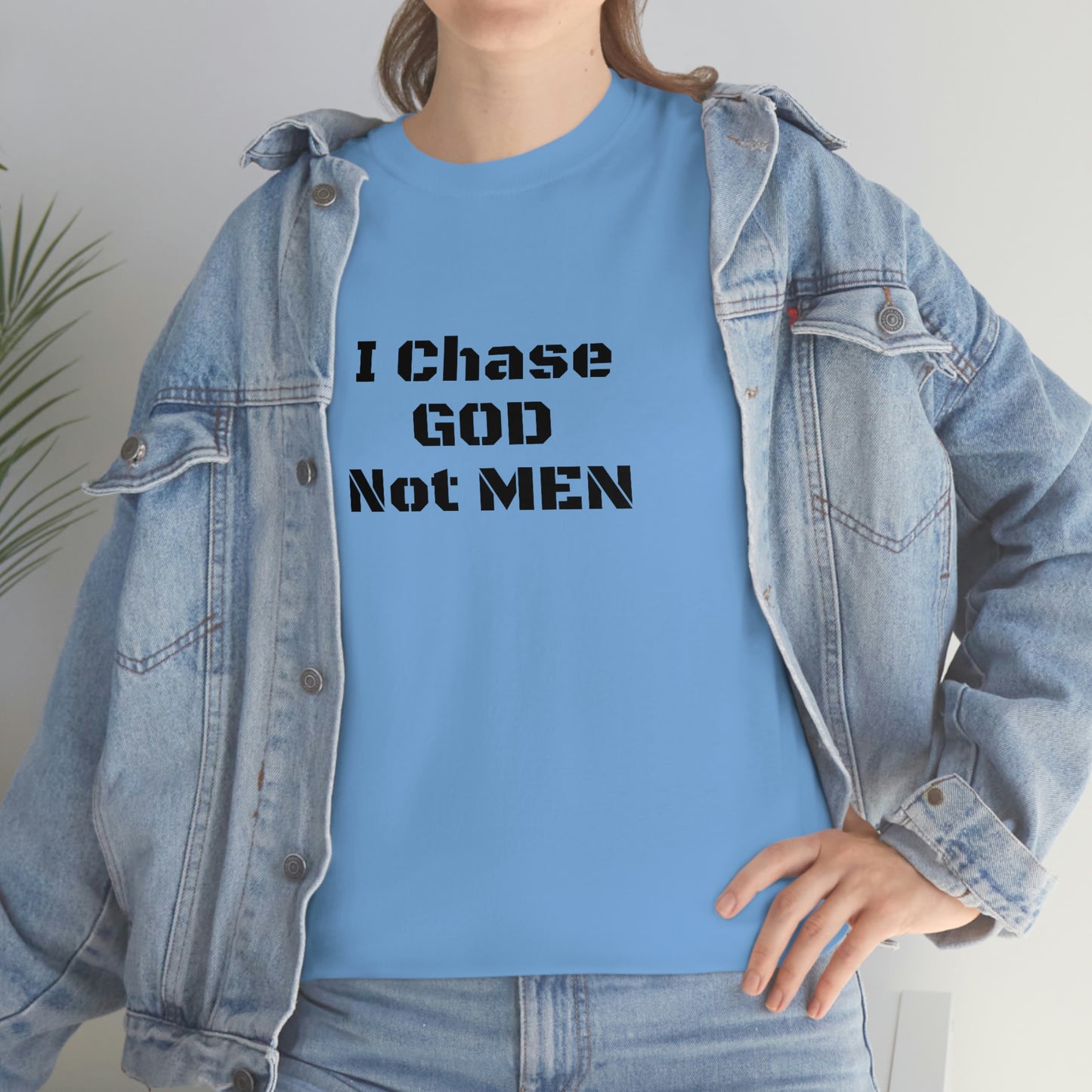 (I Chase God)NOT MEN