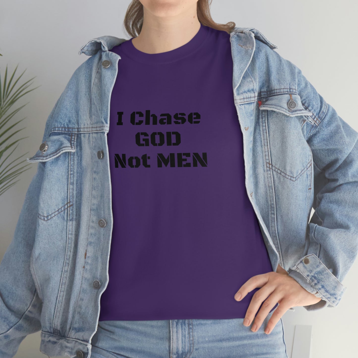 (I Chase God)NOT MEN