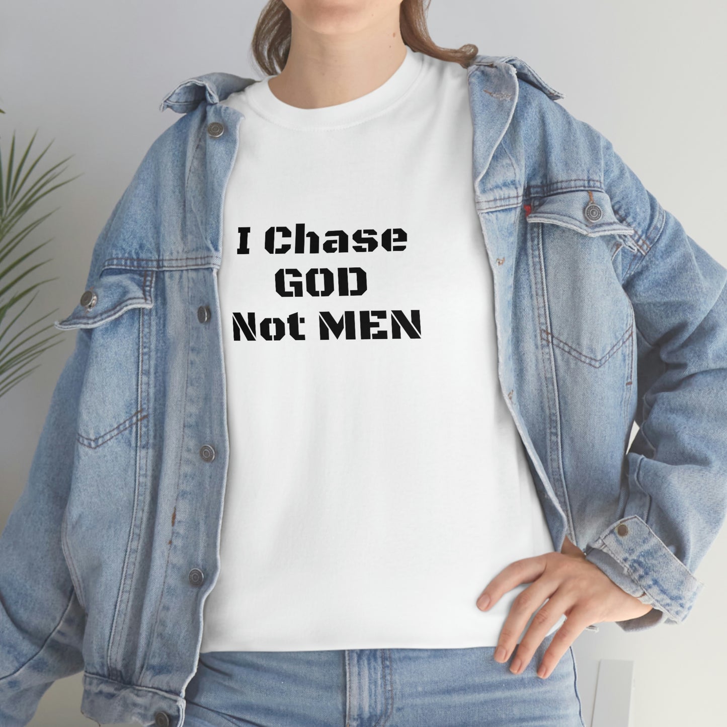 (I Chase God)NOT MEN