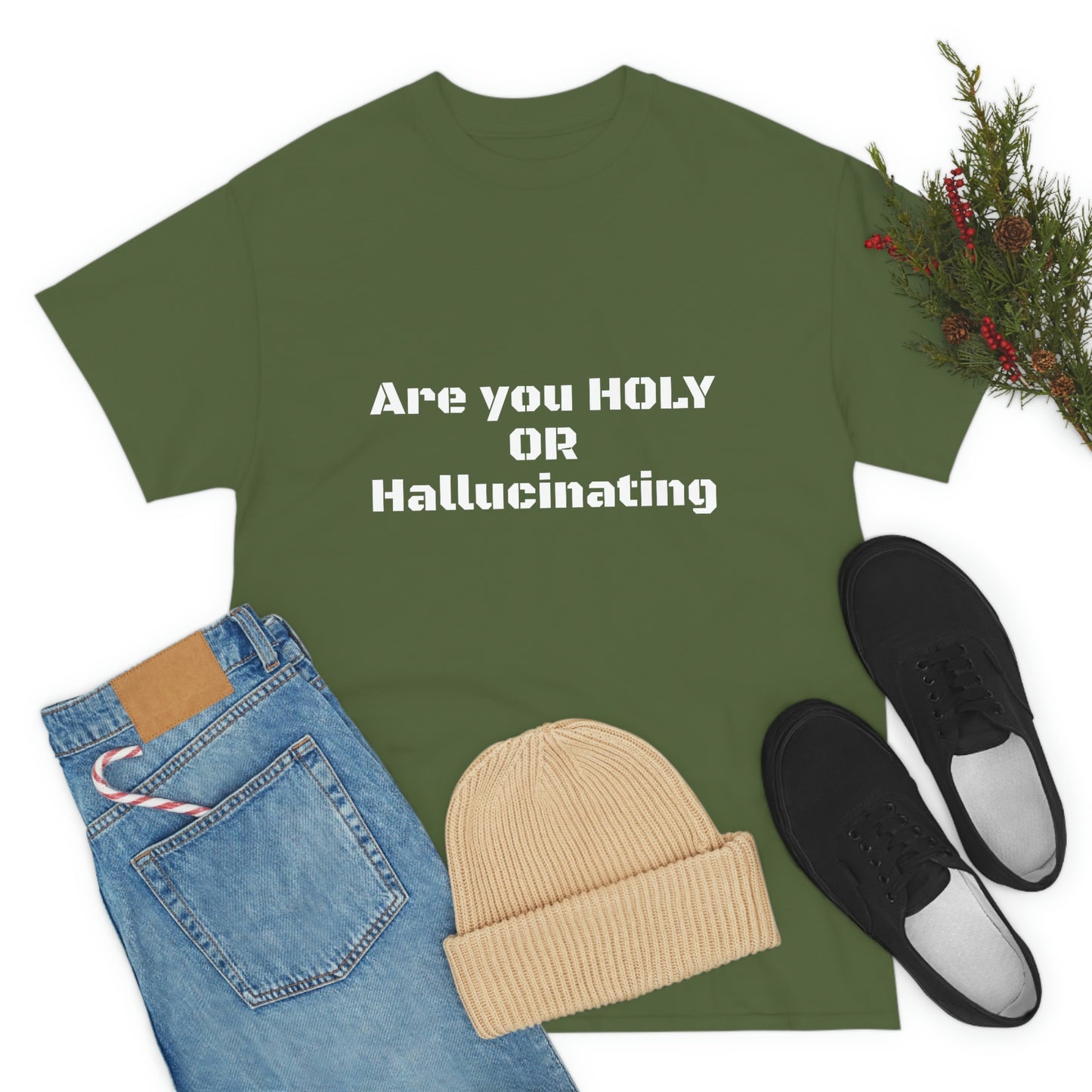 Unisex Heavy(Holy or Hallucinating)