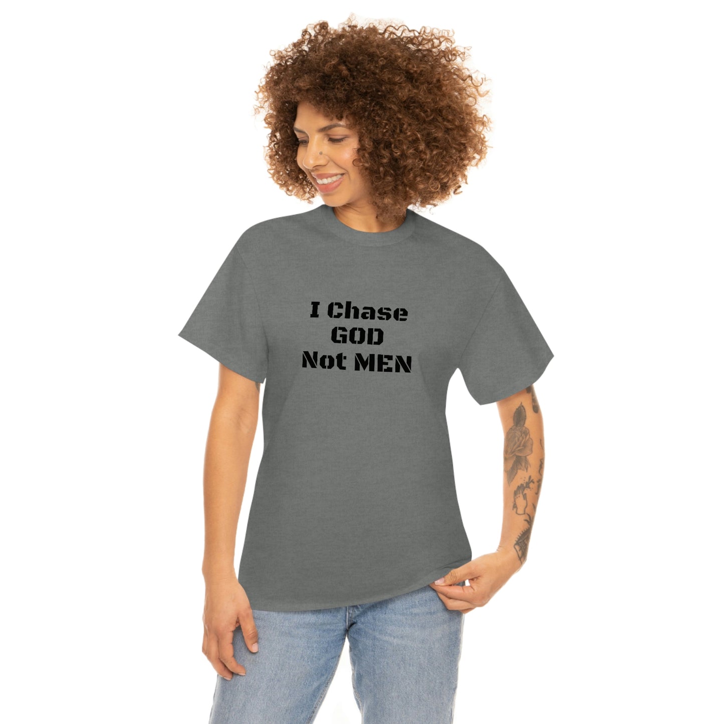 (I Chase God)NOT MEN