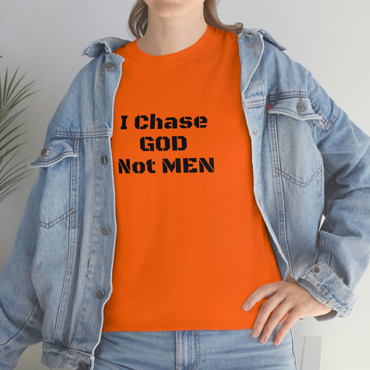 (I Chase God)NOT MEN